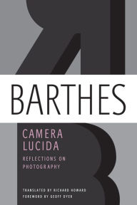 Title: Camera Lucida: Reflections on Photography, Author: Roland Barthes