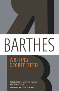 Title: Writing Degree Zero, Author: Roland Barthes