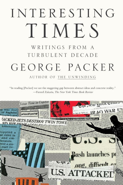 Interesting Times: Writings from a Turbulent Decade