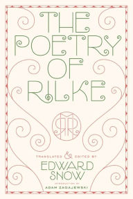 Title: The Poetry of Rilke, Author: Rainer Maria Rilke