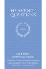 Heavenly Questions: Poems