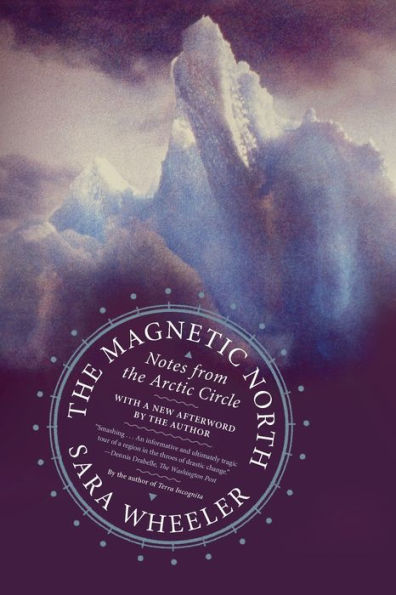 The Magnetic North: Notes from the Arctic Circle
