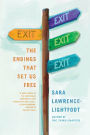 Exit: The Endings That Set Us Free