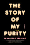 Alternative view 1 of The Story of My Purity
