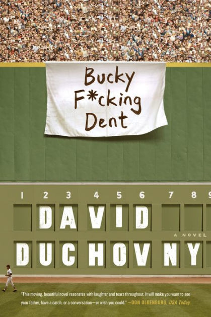 Bucky F*cking Dent: A Novel|Paperback
