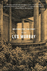 Title: Waiting for the Past, Author: Les Murray