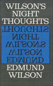 Title: Wilson's Night Thoughts, Author: Edmund Wilson