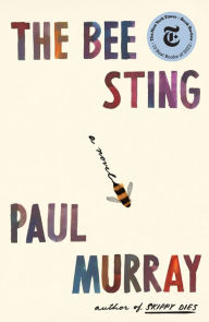 Title: The Bee Sting, Author: Paul Murray