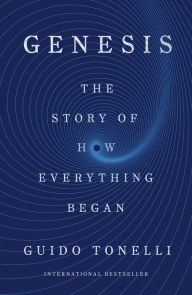 Title: Genesis: The Story of How Everything Began, Author: Guido Tonelli