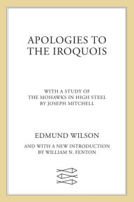 Title: Apologies to the Iroquois, Author: Edmund Wilson