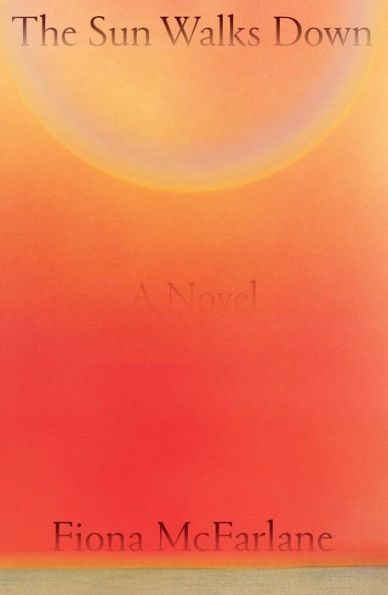 The Sun Walks Down: A Novel