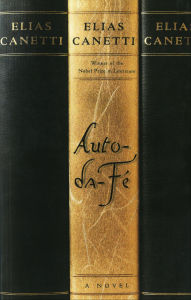 Title: Auto-da-Fé: A Novel, Author: Elias Canetti