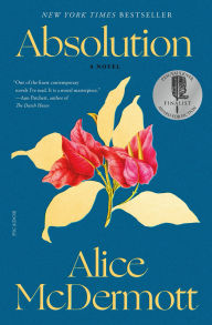 Title: Absolution, Author: Alice McDermott