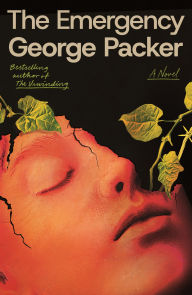 Title: The Emergency: A Novel, Author: George Packer