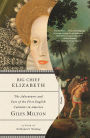 Big Chief Elizabeth: The Adventures and Fate of the First English Colonists in America