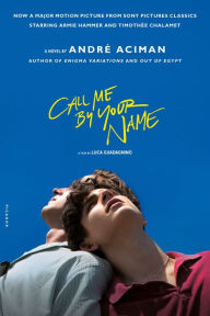 Title: Call Me by Your Name, Author: André Aciman