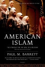 American Islam: The Struggle for the Soul of a Religion
