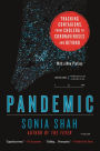 Pandemic: Tracking Contagions, from Cholera to Ebola and Beyond