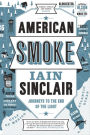 American Smoke: Journeys to the End of the Light