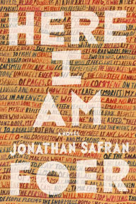 Title: Here I Am: A Novel, Author: Jonathan Safran Foer