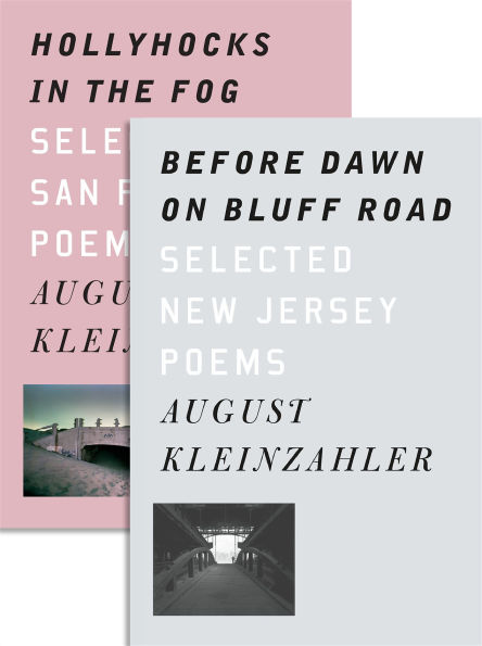 Before Dawn on Bluff Road/Hollyhocks in the Fog: Selected New Jersey Poems/Selected San Francisco Poems