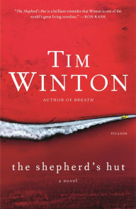 Title: The Shepherd's Hut, Author: Tim Winton