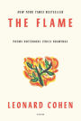 The Flame: Poems, Notebooks, Lyrics, Drawings