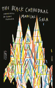 Title: The Black Cathedral, Author: Marcial Gala