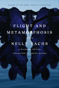Title: Flight and Metamorphosis: Poems, Author: Nelly Sachs