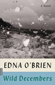 Title: Wild Decembers: A Novel, Author: Edna O'Brien