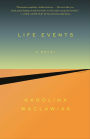 Life Events: A Novel