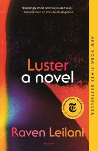Title: Luster, Author: Raven Leilani