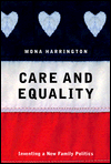 Care and Equality: Inventing a New Family Politics