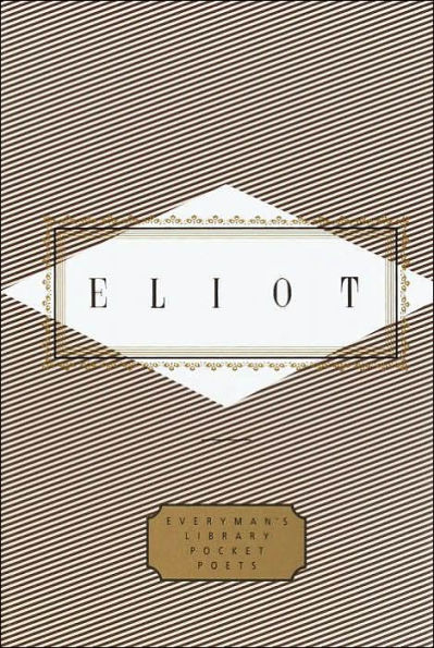 Eliot: Poems: Edited by Peter Washington