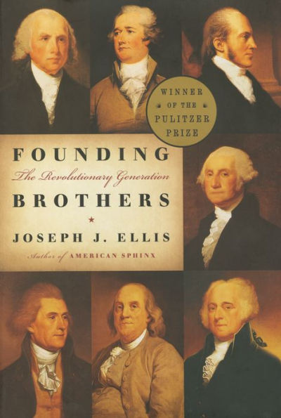 Founding Brothers: The Revolutionary Generation