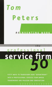 Title: The Professional Service Firm50, Author: Tom Peters