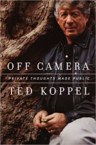 Title: Off Camera, Author: Ted Koppel