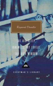 Title: The Big Sleep; Farewell, My Lovely; The High Window: Introduction by Diane Johnson, Author: Raymond Chandler