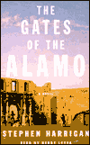 The Gates of the Alamo: A Novel