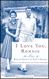 I Love You, Ronnie: The Letters of Ronald Reagan to Nancy Reagan
