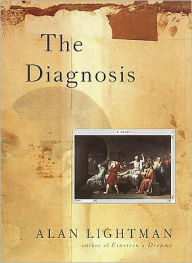 Title: Diagnosis, Author: Alan Lightman