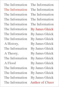 Title: The Information: A History, a Theory, a Flood, Author: James Gleick
