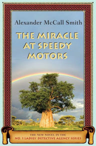 The Miracle at Speedy Motors (No. 1 Ladies' Detective Agency Series #9)