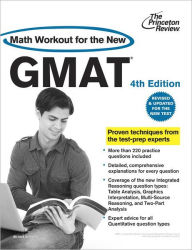 Math Workout for the New GMAT, 4th Edition: Revised and Updated for the New GMAT