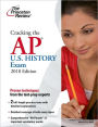 Cracking the AP U.S. History Exam, 2010 Edition