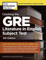 Title: Cracking the GRE Literature in English Subject Test, 6th Edition, Author: The Princeton Review