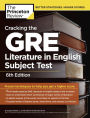 Cracking the GRE Literature in English Subject Test, 6th Edition