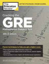 Title: Cracking the GRE Mathematics Subject Test, 4th Edition, Author: The Princeton Review