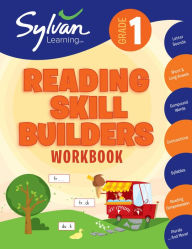 Title: 1st Grade Reading Skill Builders Workbook: Letters and Sounds, Short and Long Vowels, Compound Words, Contractions, Syllables, Reading Comprehension, Plurals, and More, Author: Sylvan Learning