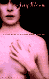 A Blind Man Can See How Much I Love You: Stories